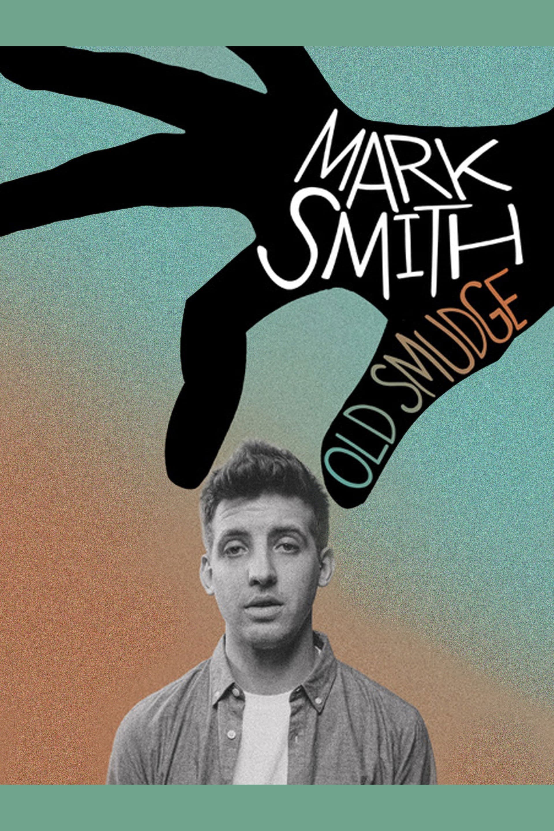 Mark Smith: Old Smudge