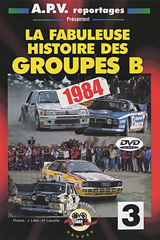 The Fabulous History of Group B 1984