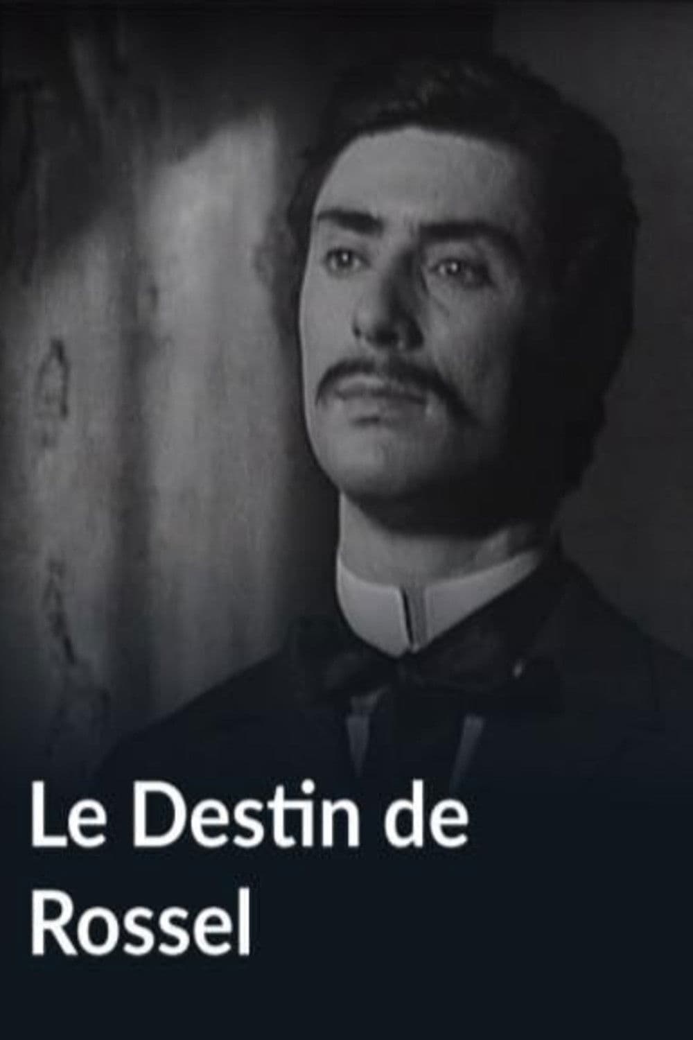 Le Destin de Rossel