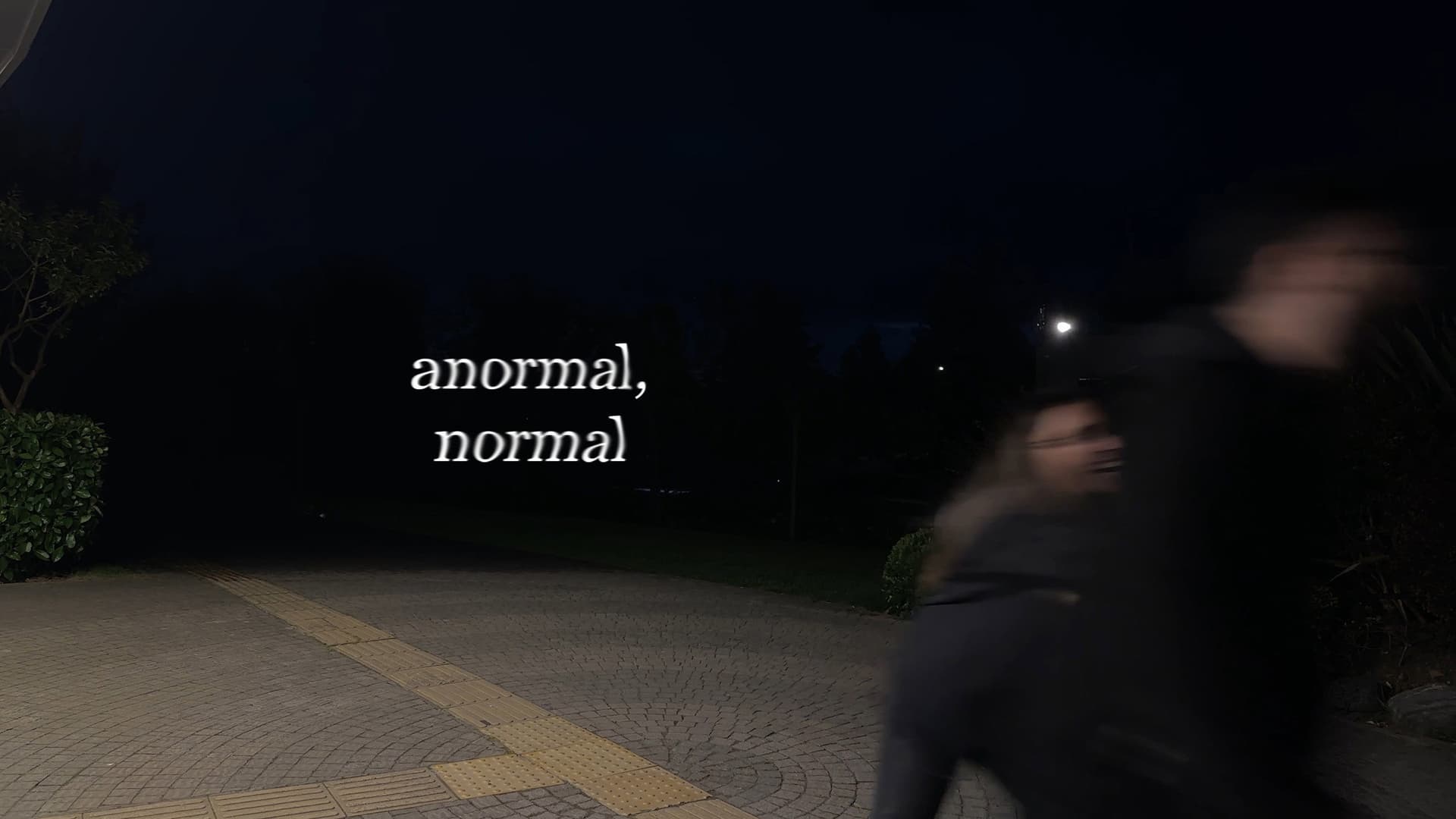 Anormal, Normal