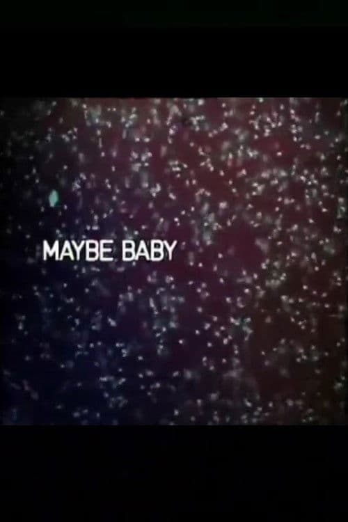 Maybe Baby