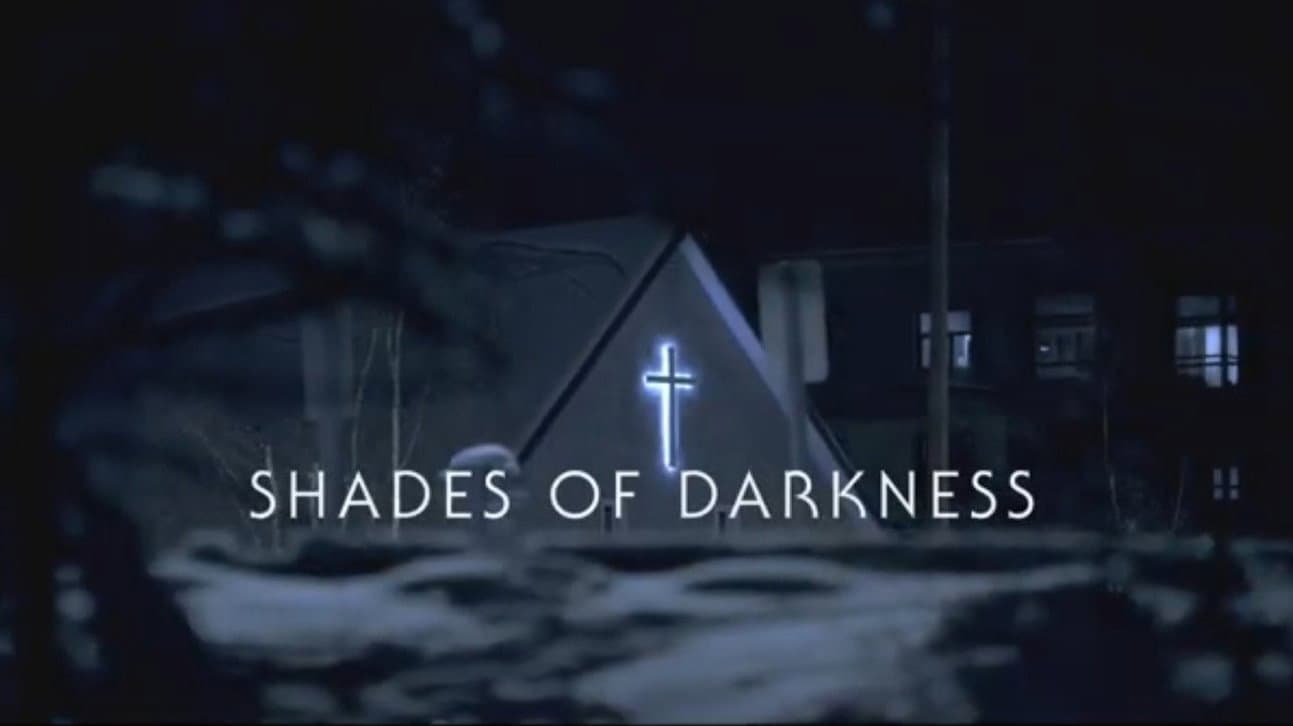 Shades of Darkness