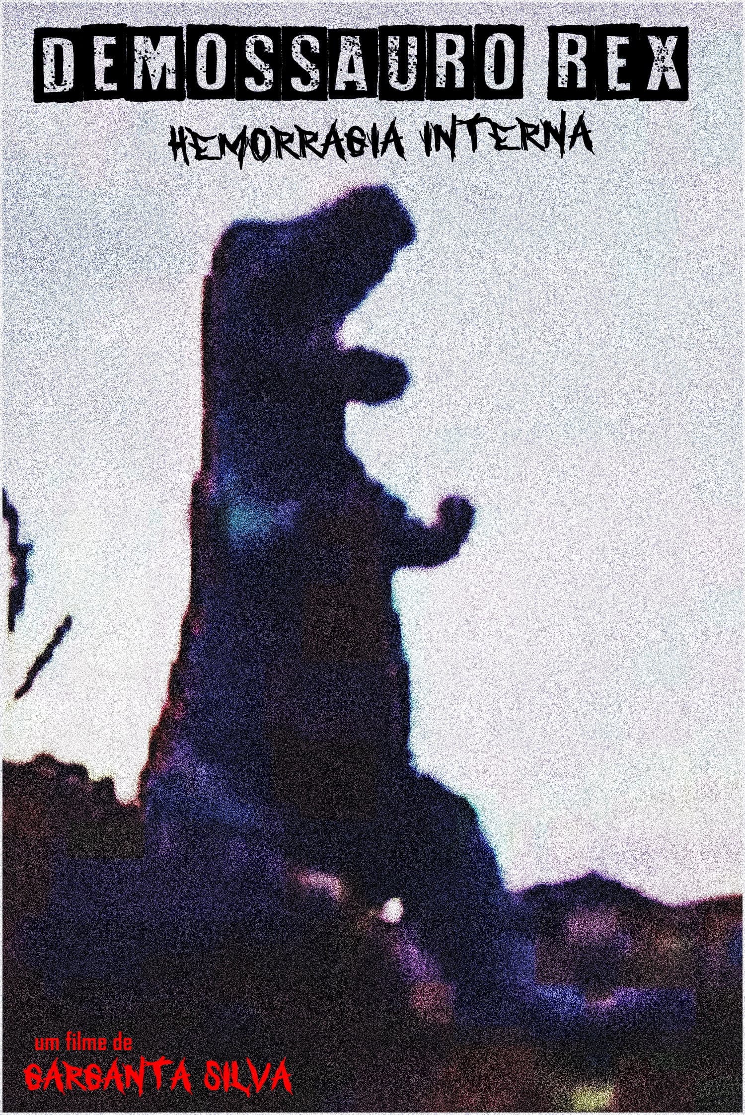 Demossauro Rex Hemorragia Interna