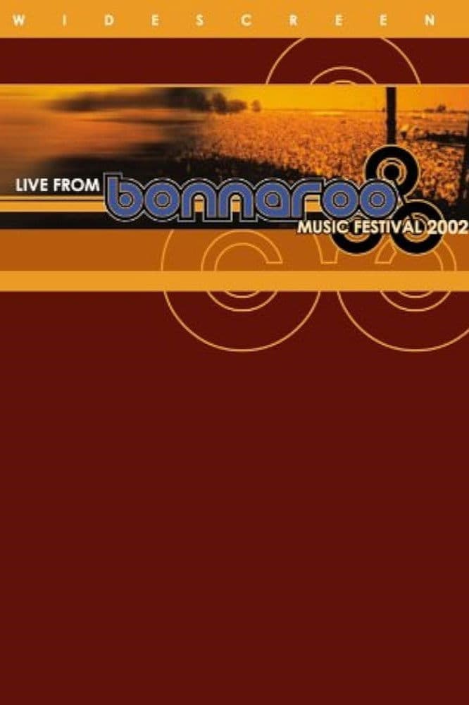 Live from Bonnaroo Music Festival 2002