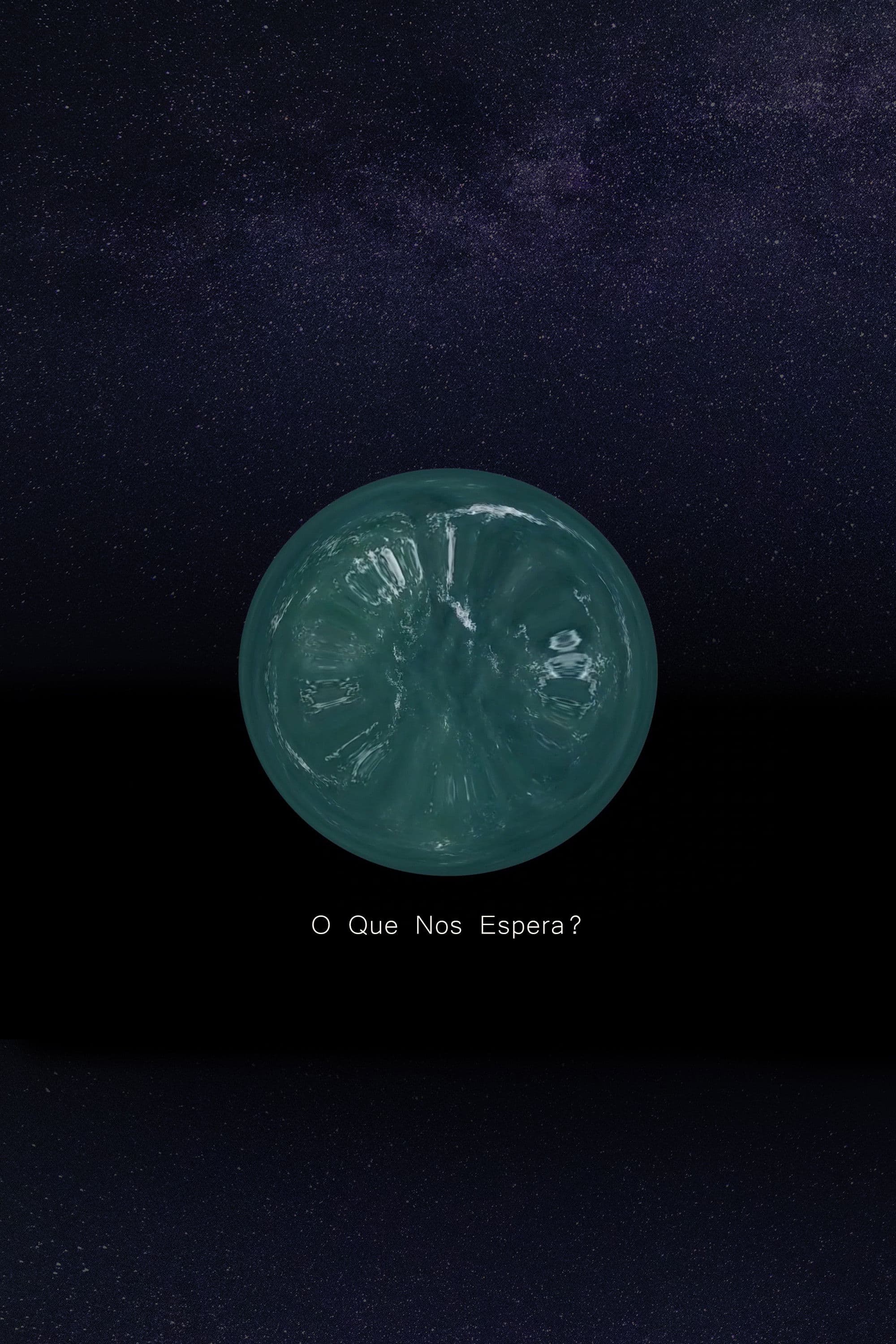 O Que Nos Espera?