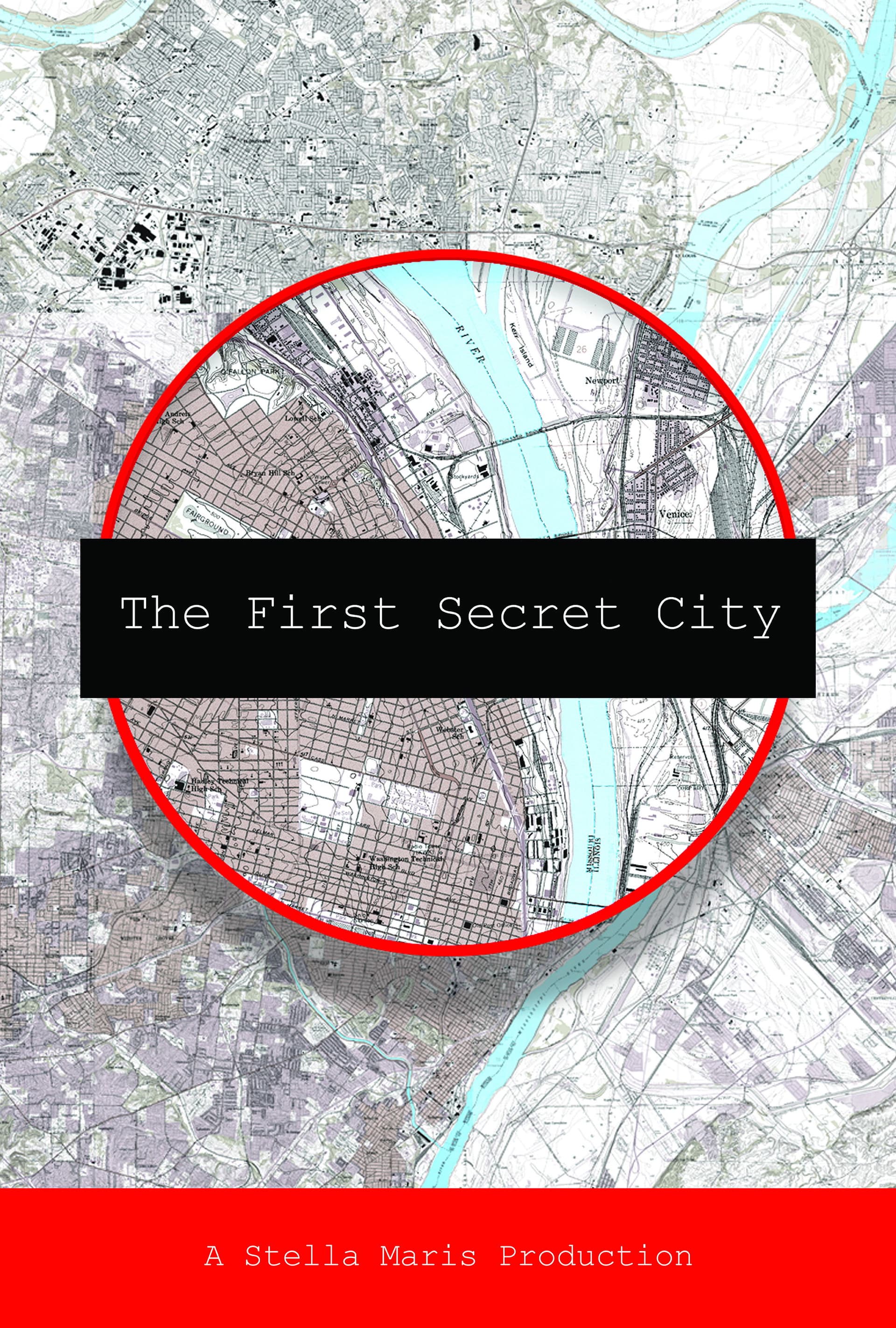 The First Secret City