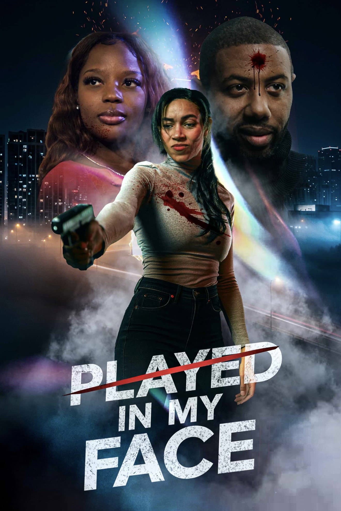 Played In My Face