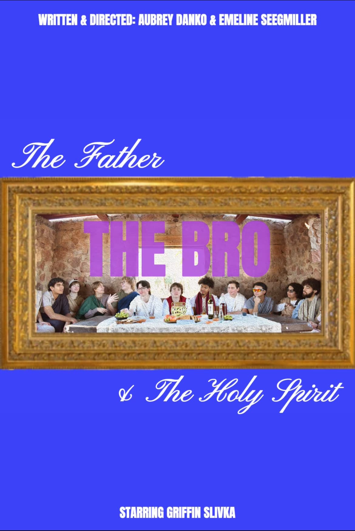 The Father, The Bro, & The Holy Spirit