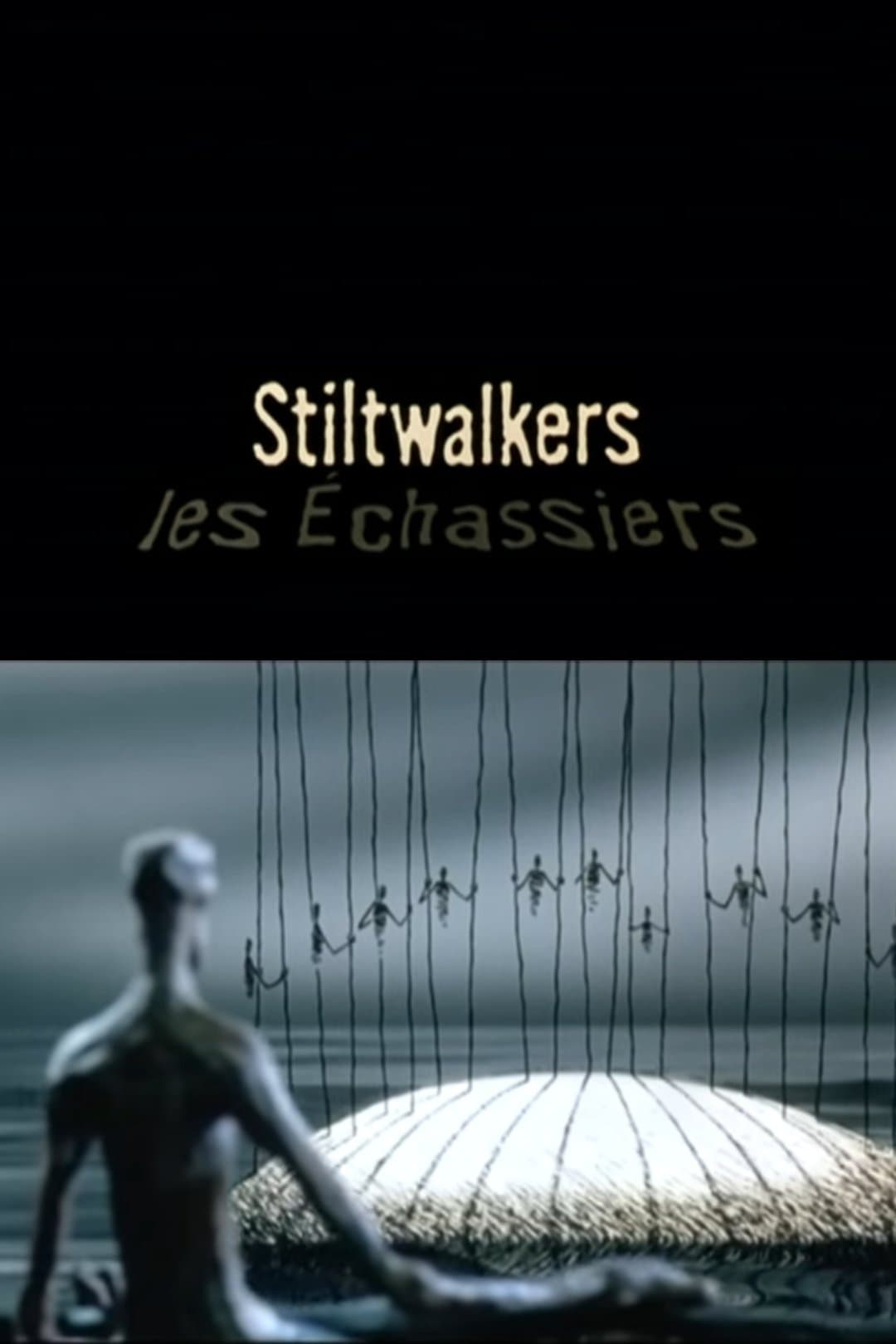 Stiltwalkers