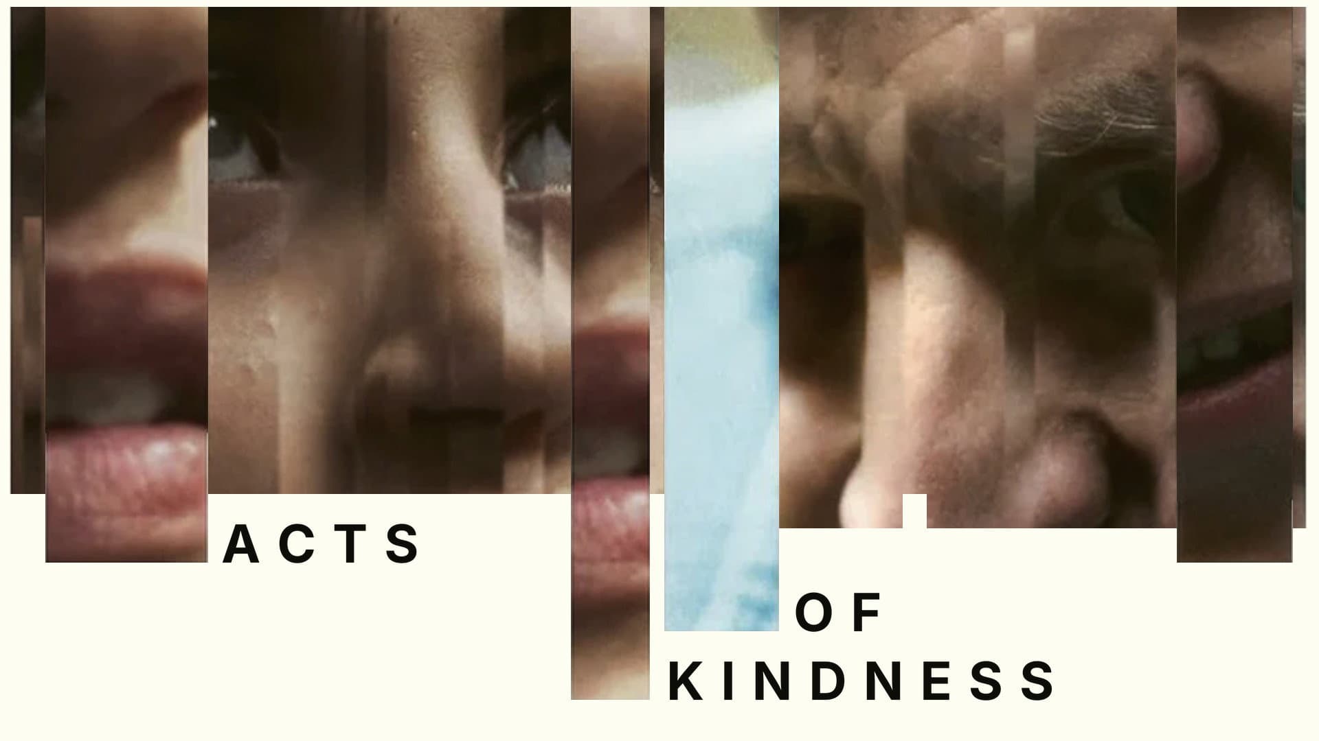 Acts of Kindness