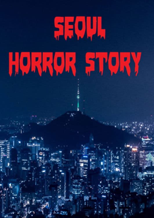 Seoul Horror Story