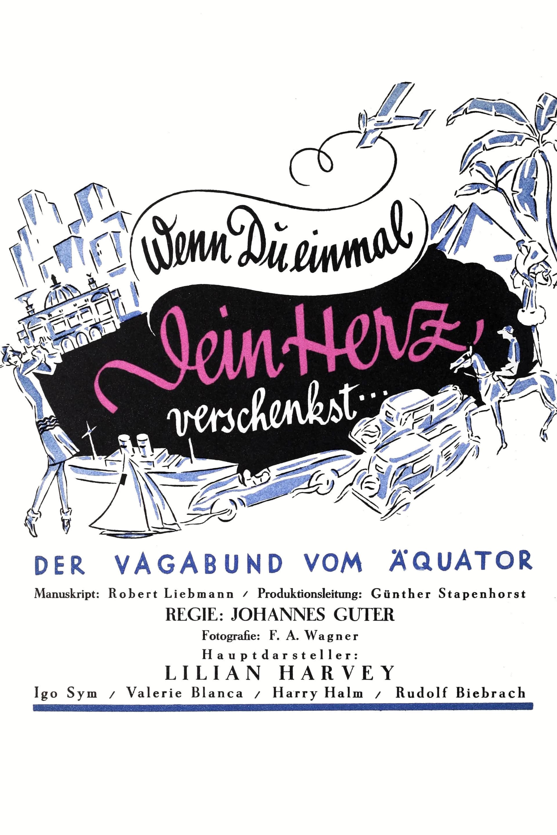 Wenn du einmal dein Herz verschenkst