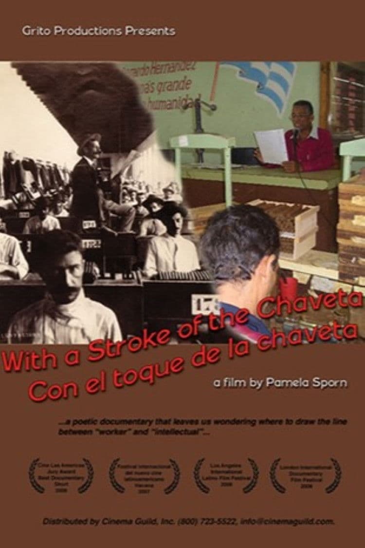 With a Stroke of the Chaveta