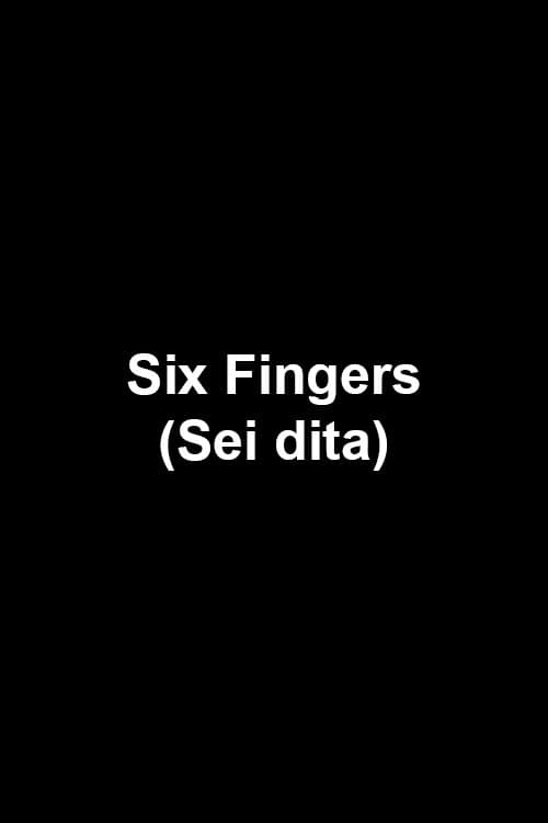 Six Fingers