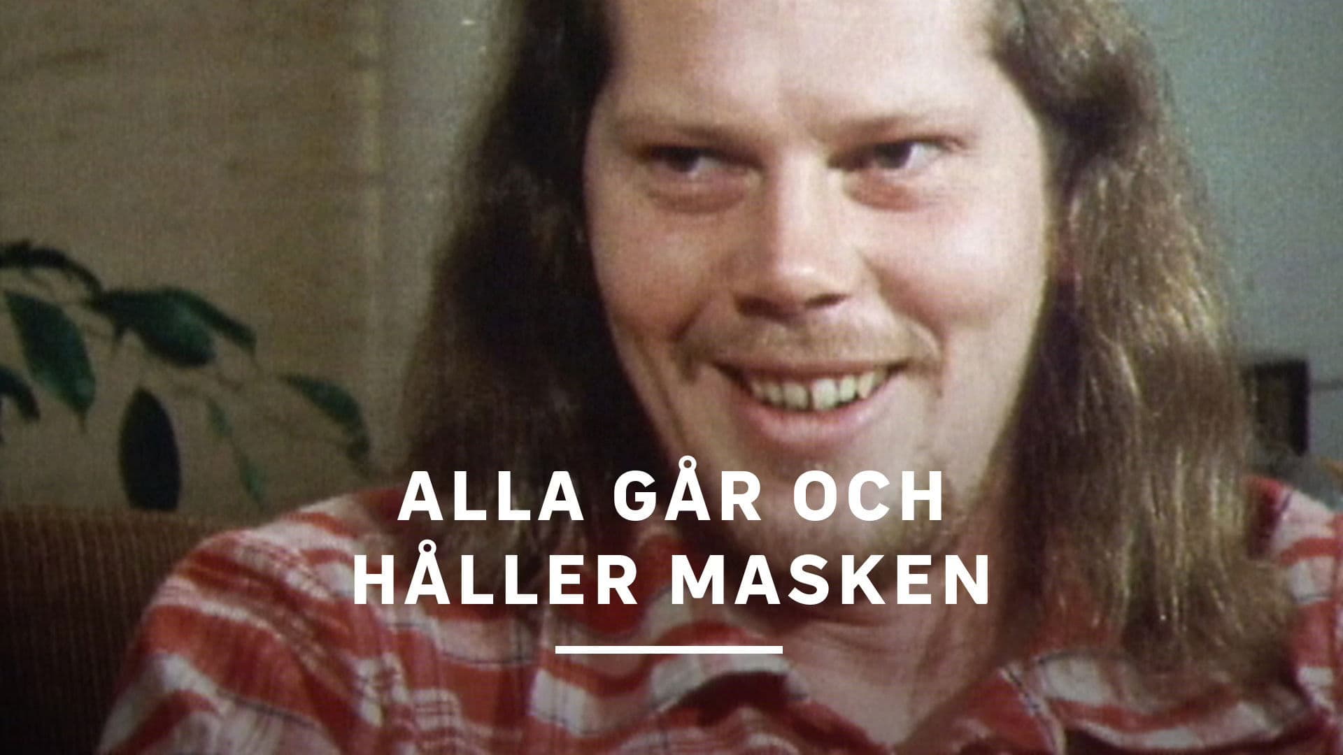 Alla går och håller masken