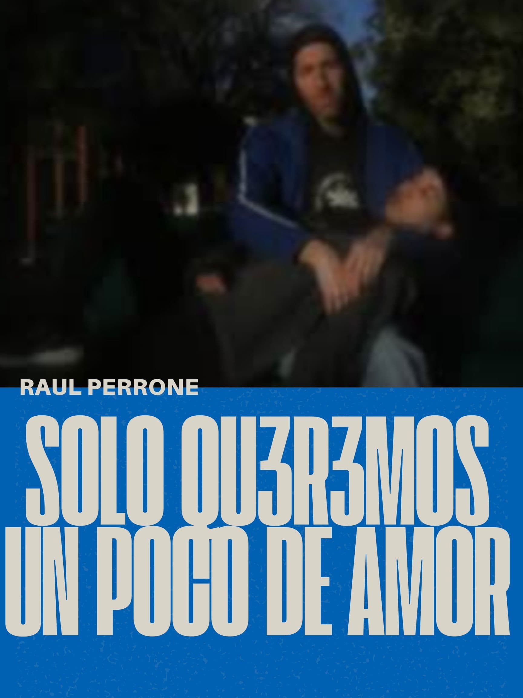 Solo qu3r3mos un poco de amor