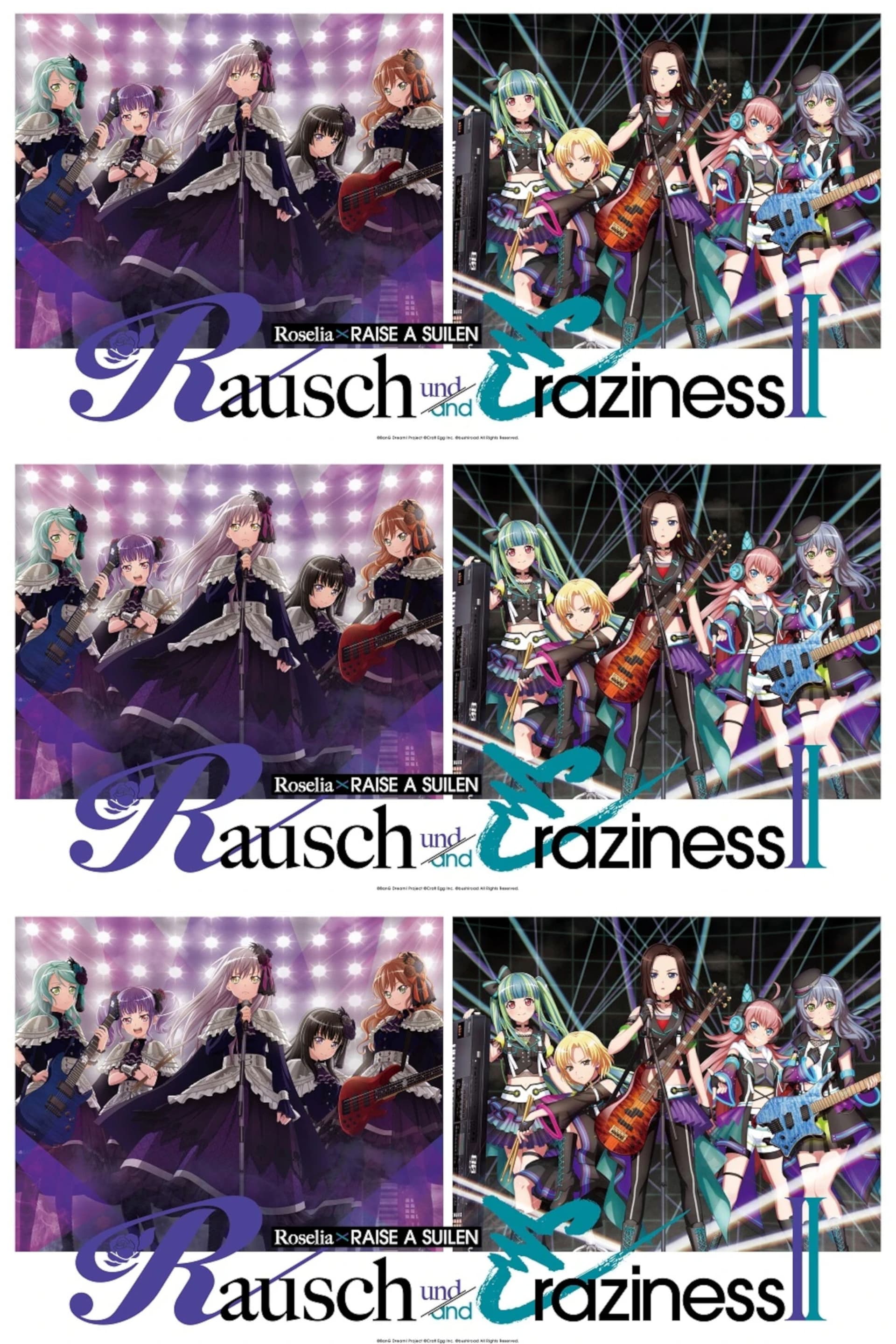 Roselia×RAISE A SUILEN Joint Live 「Rausch und/and Craziness II」