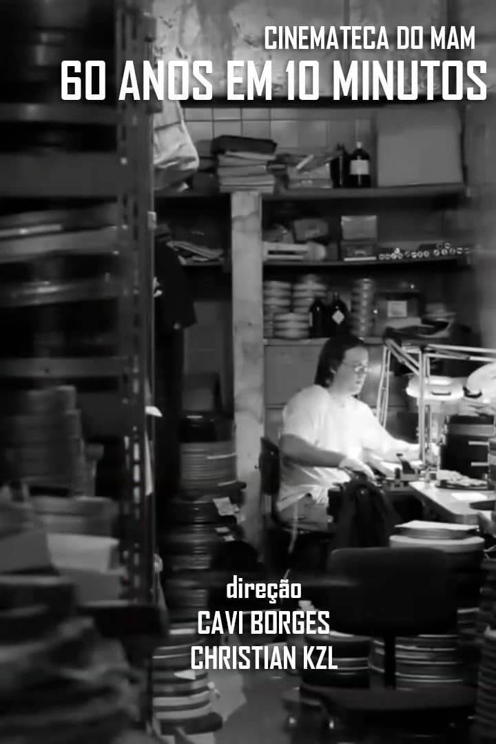Cinemateca do MAM - 60 Anos em 10 Minutos