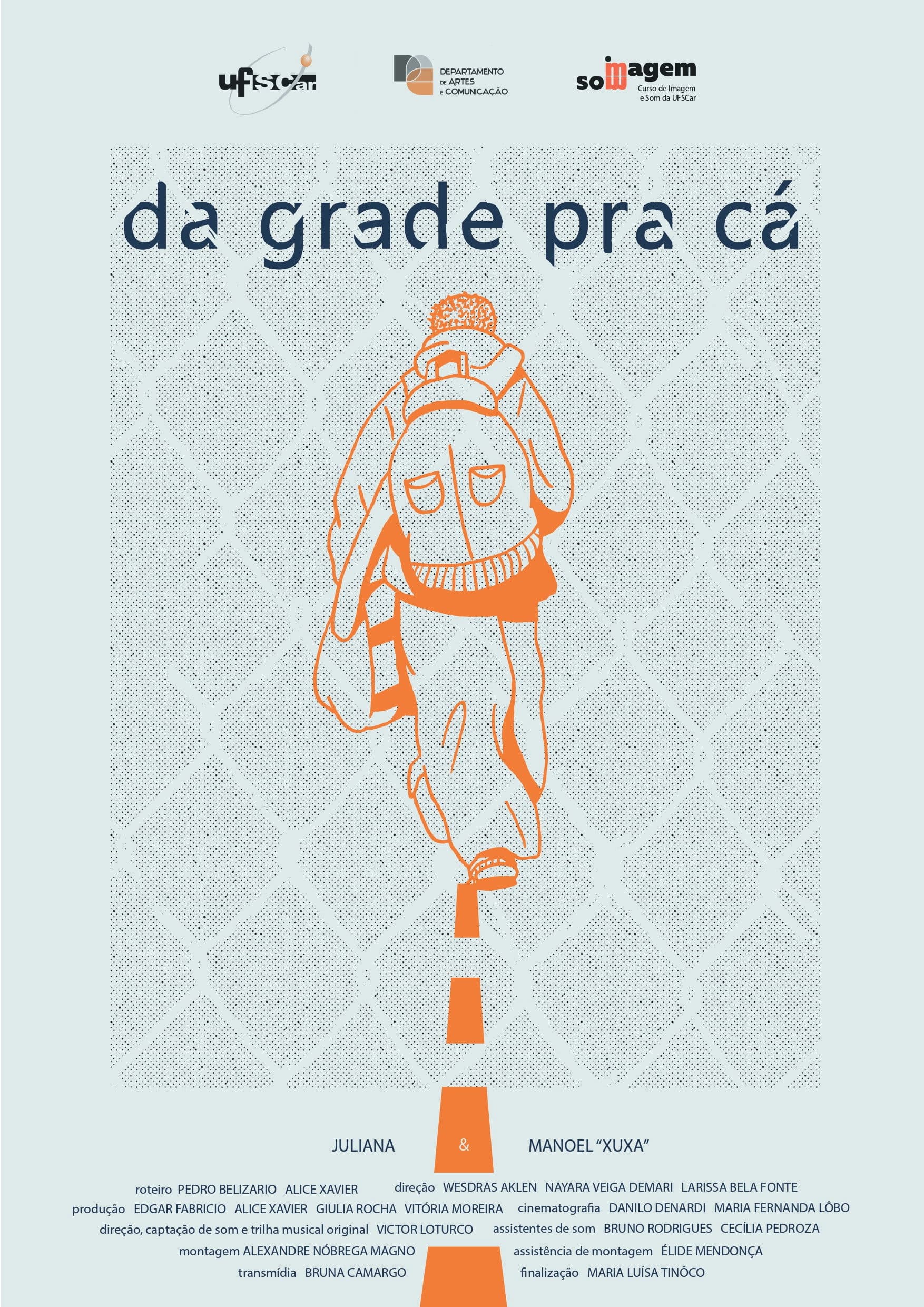 Da Grade Pra Cá