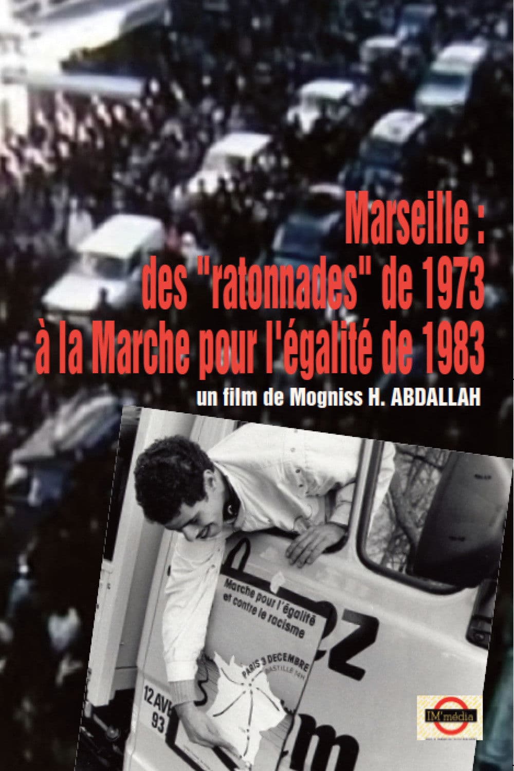MARSEILLE - DES "RATONNADES" DE 1973 À LA MARCHE POUR L'ÉGALITÉ ET CONTRE LE RACISME