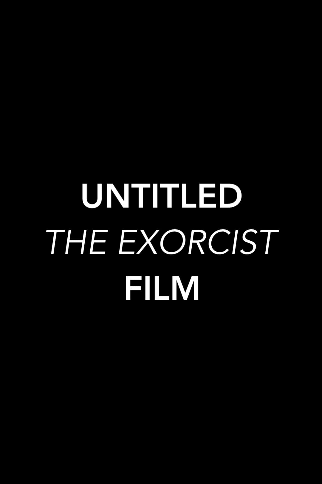 Untitled The Exorcist Project