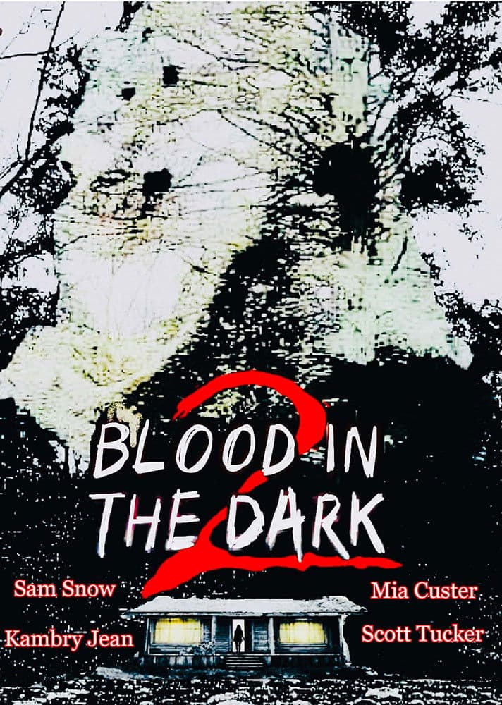 Blood in the Dark 2
