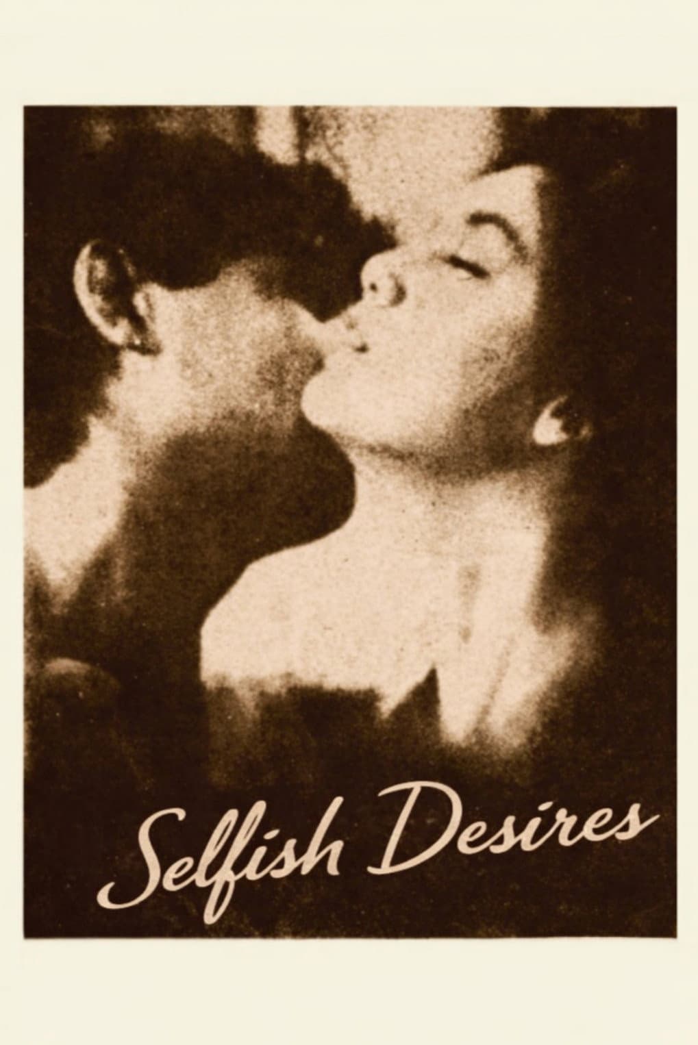 Selfish Desires