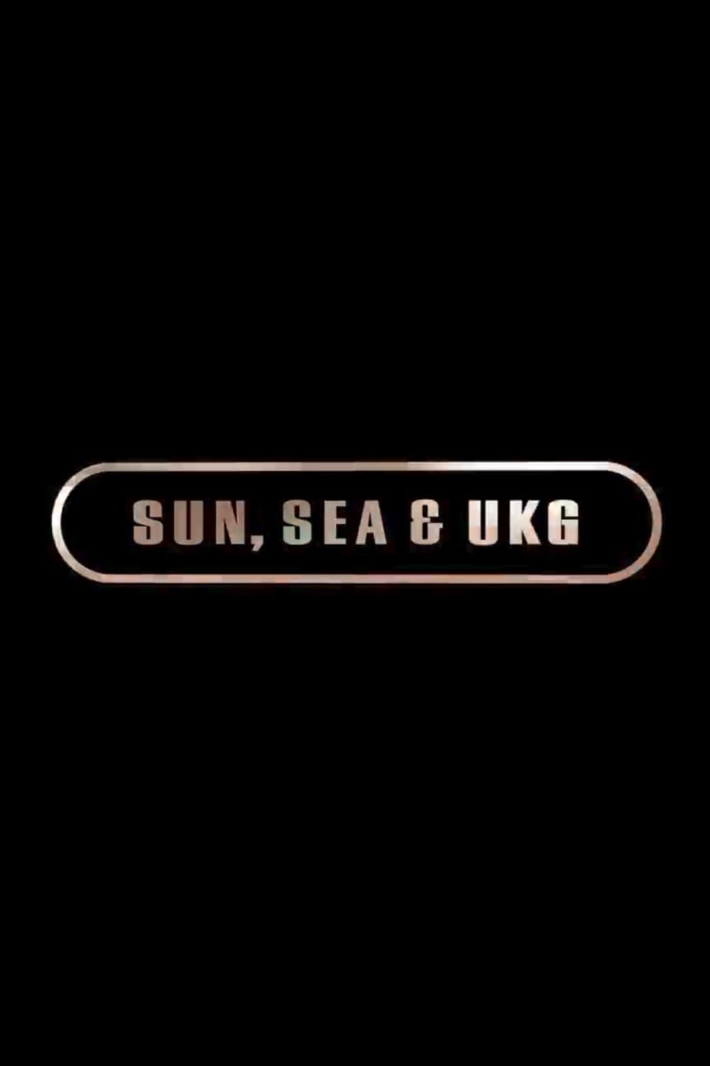 Sun, Sea, and UKG