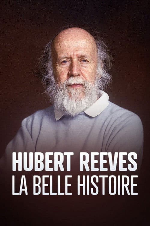 Hubert Reeves, La Belle Histoire