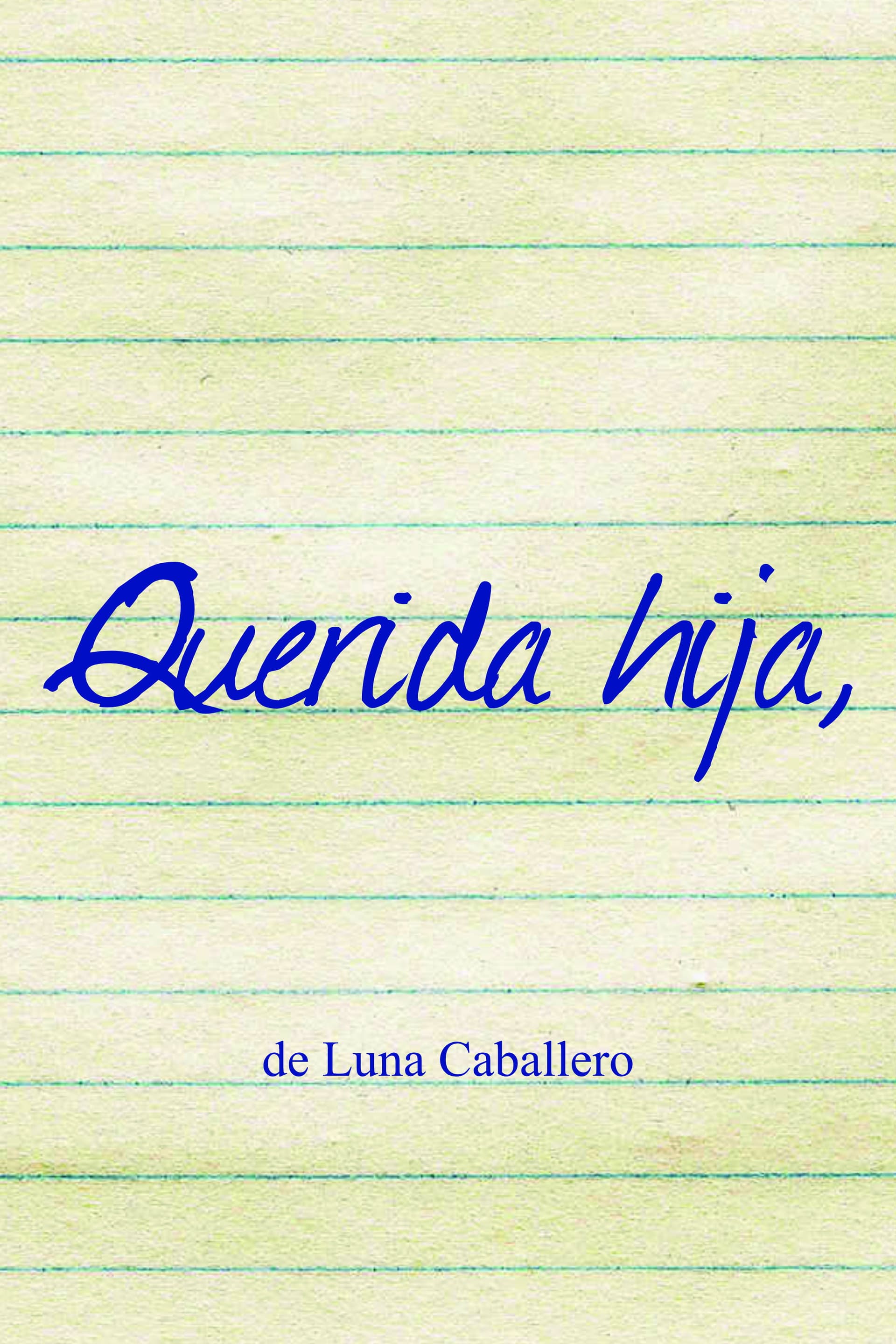 Querida hija,