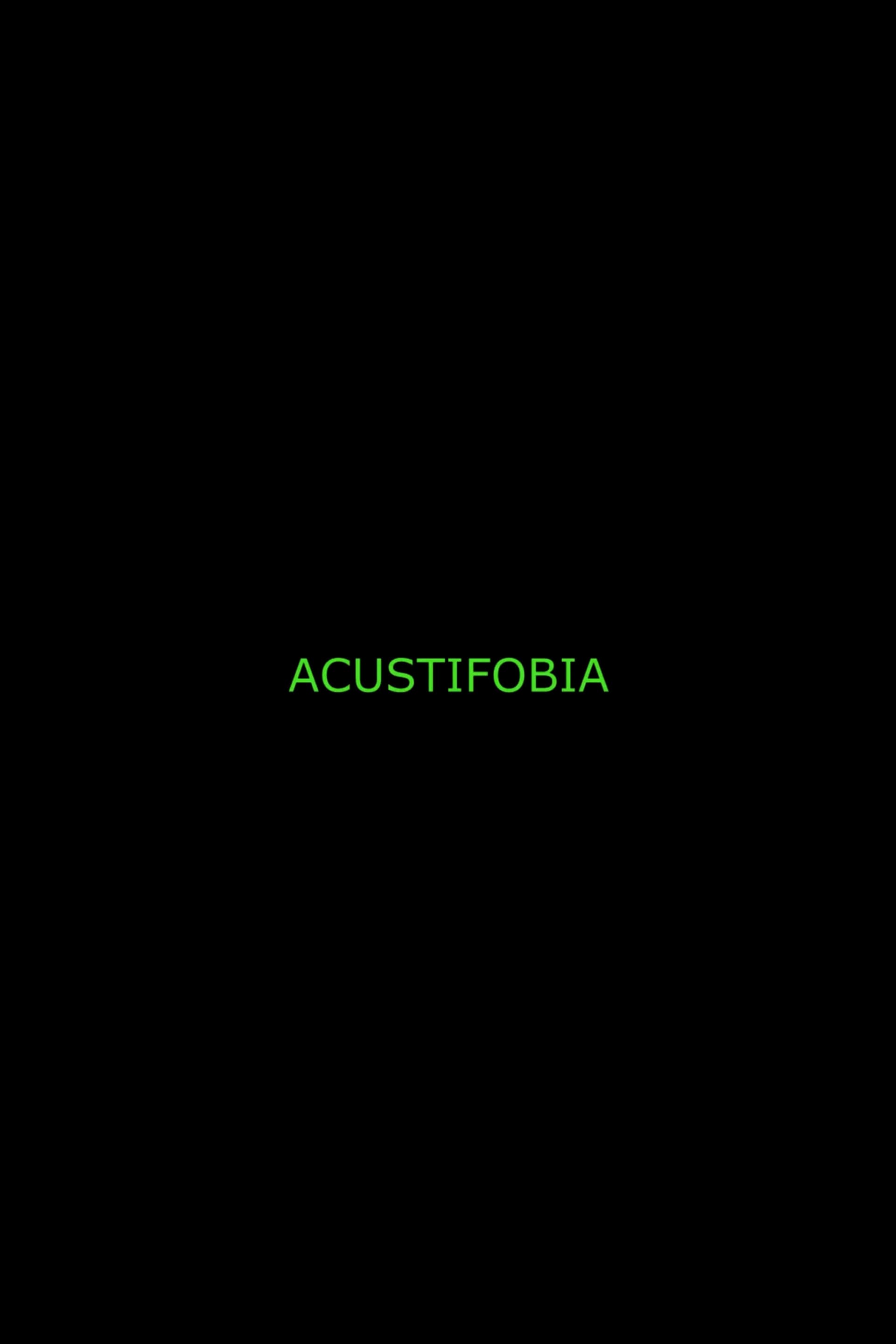 Acustifobia