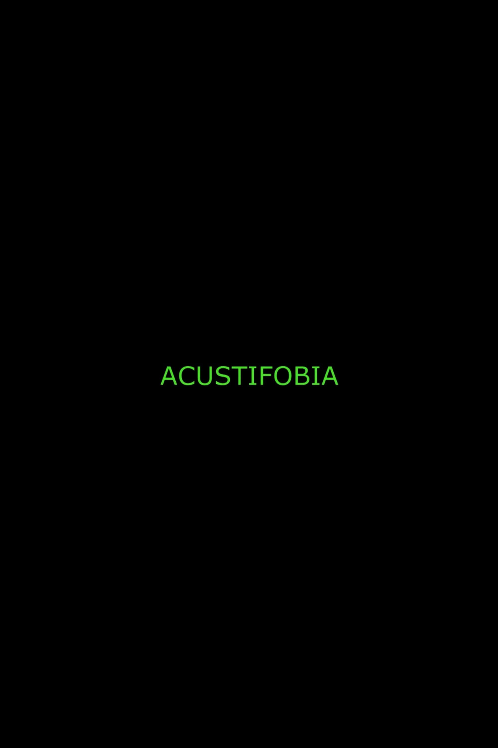 Acustifobia