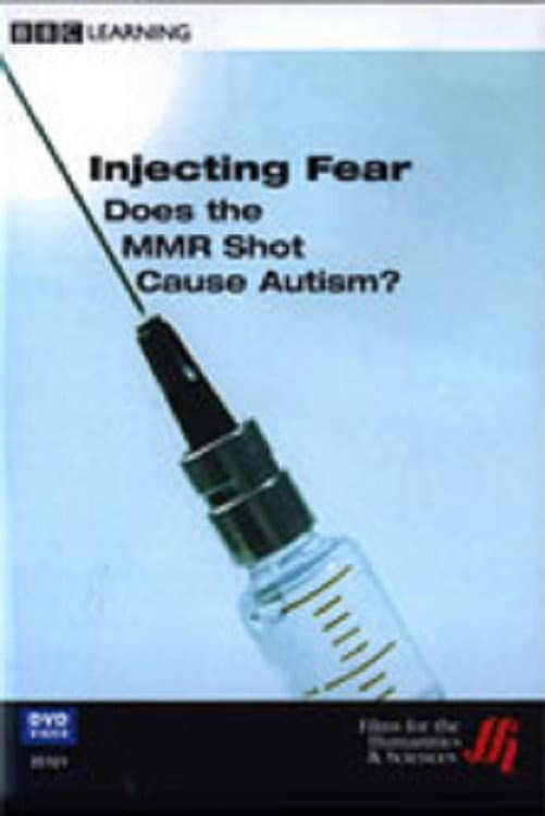 Injecting Fear. Does the MMR Shot Cause Autism?