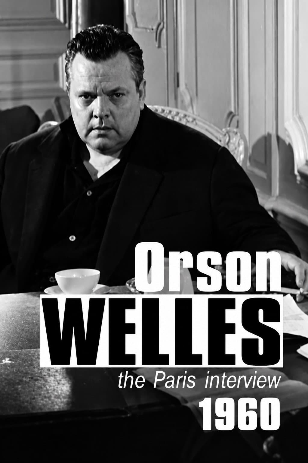 Orson Welles: The Paris Interview