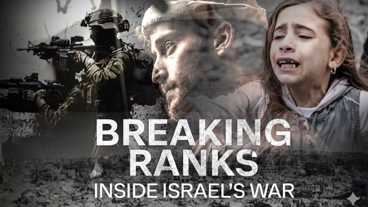 Breaking Ranks: Inside Israel's War