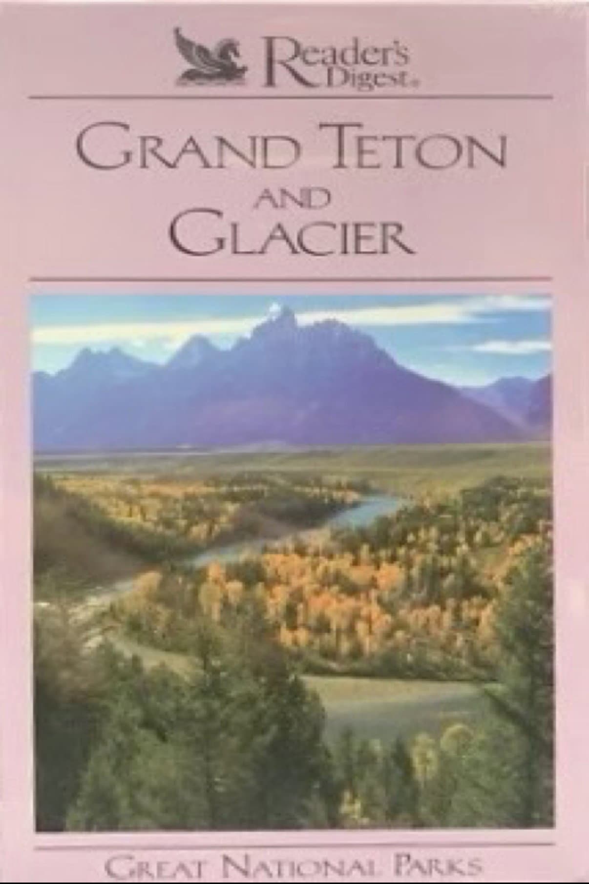 Great National Parks: Grand Teton and Glacier