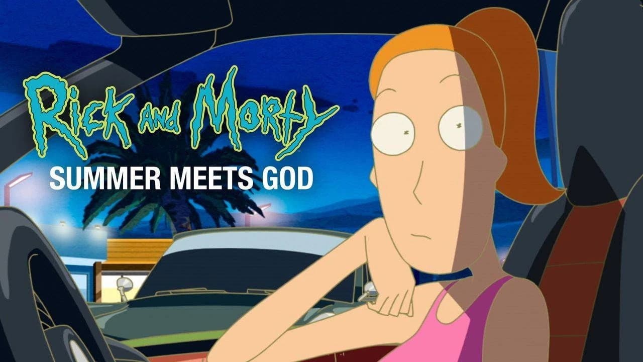 Rick and Morty: Summer Meets God