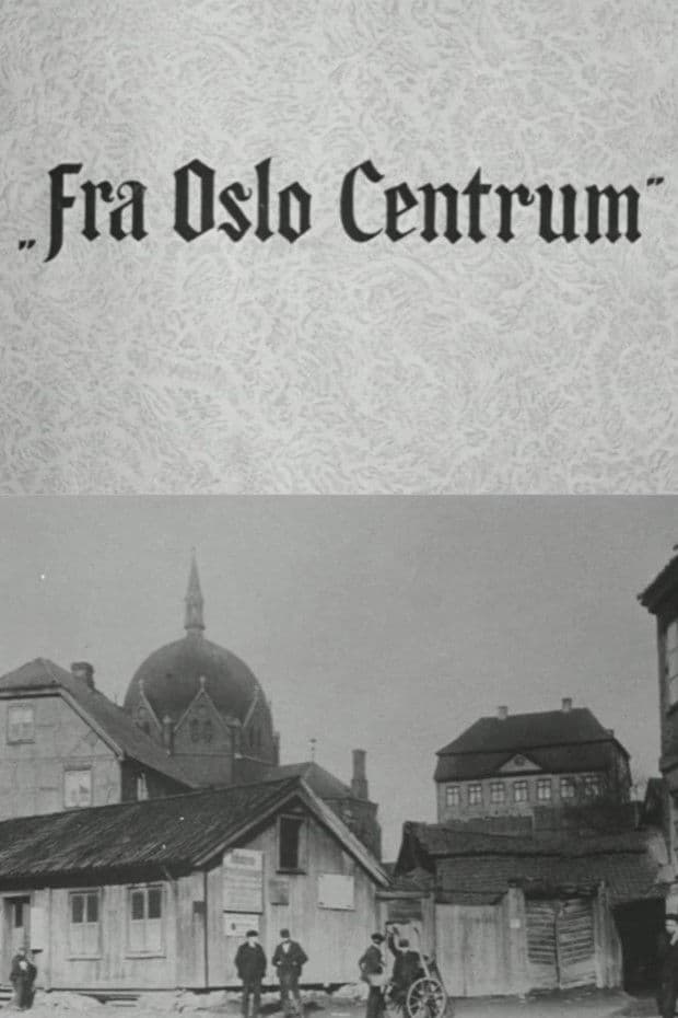 Oslofilm: Fra Oslo Centrum