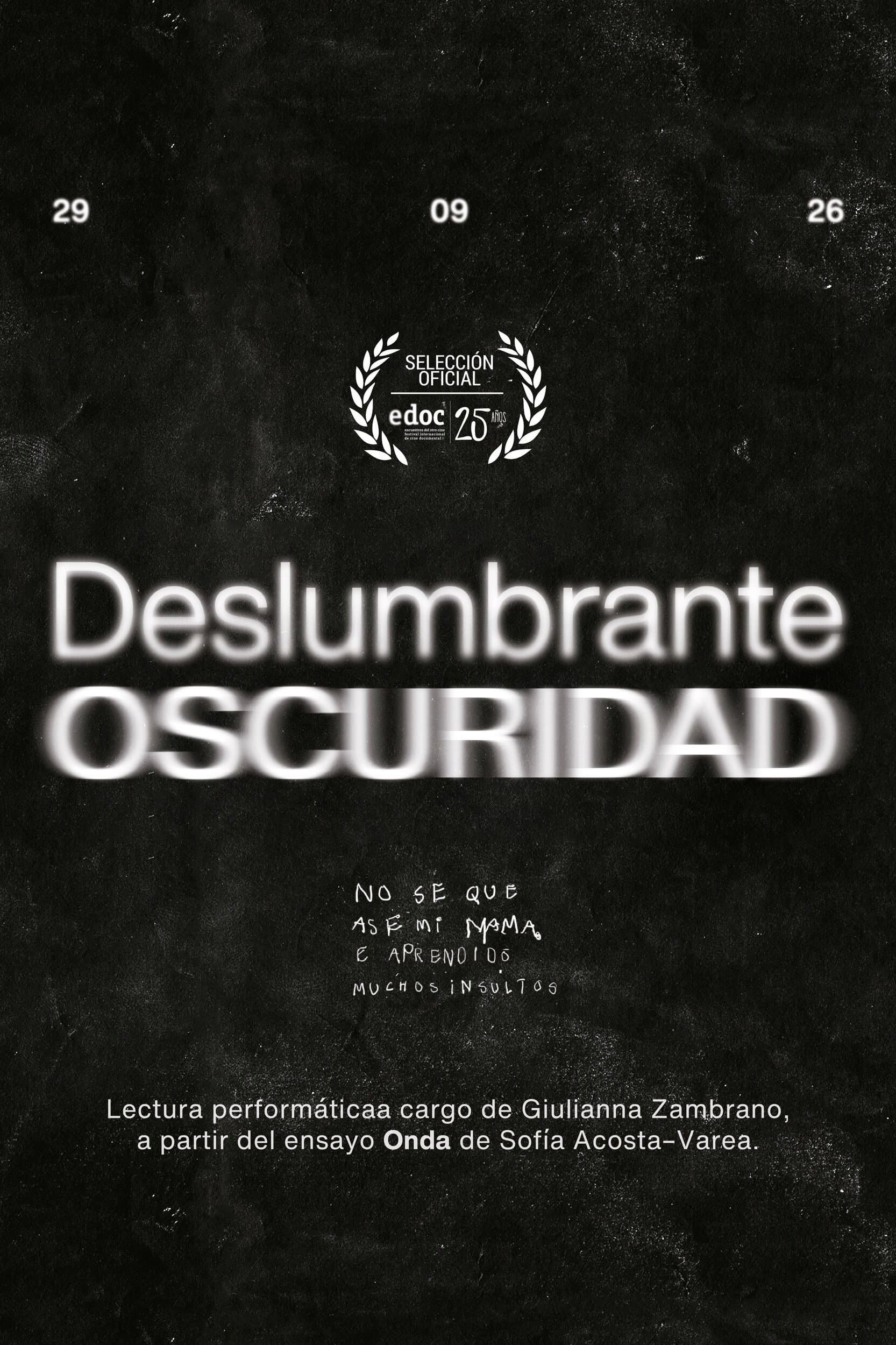 Deslumbrante Oscuridad