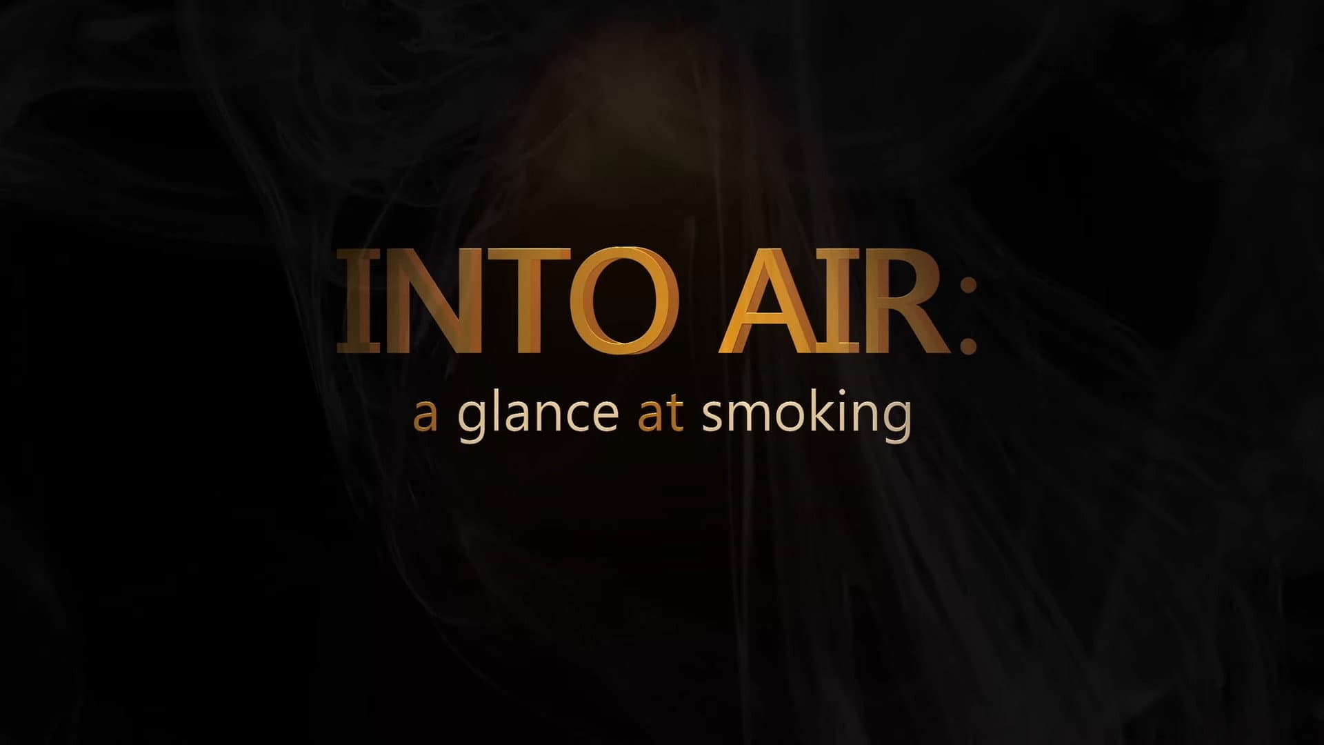 Into Air: A Glance at Smoking