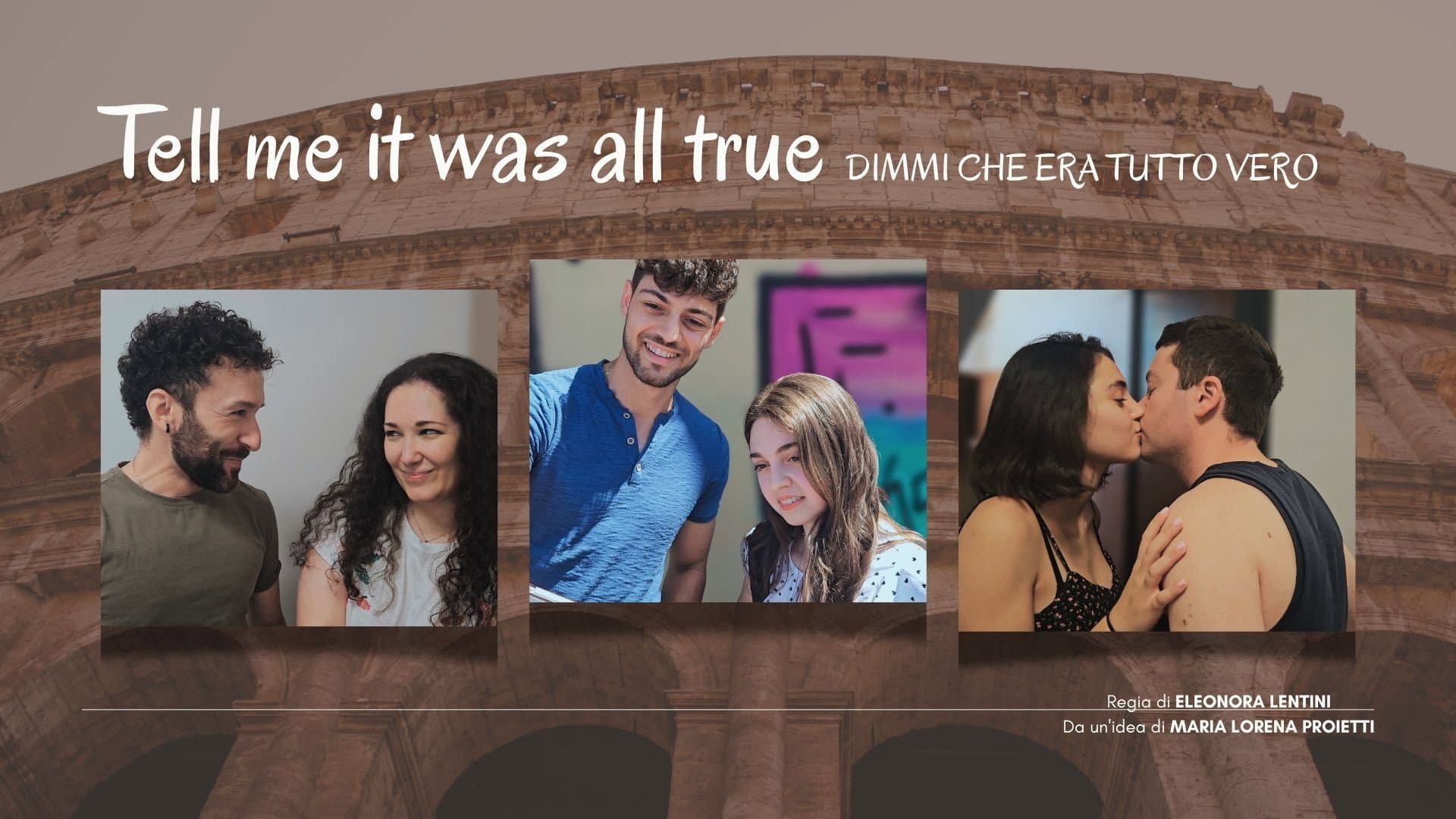 Tell me it was all true (Dimmi che era tutto vero)