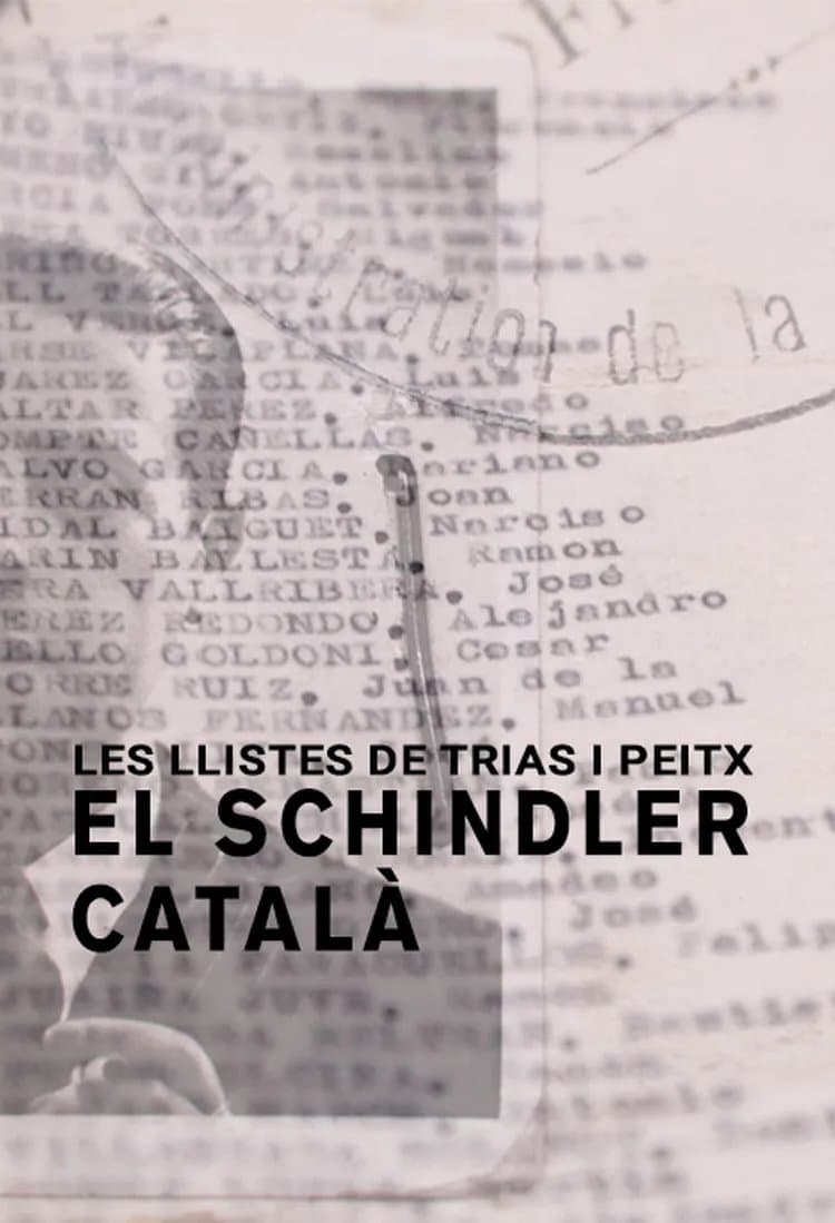Les llistes de Trias i Peitx. El Schindler català