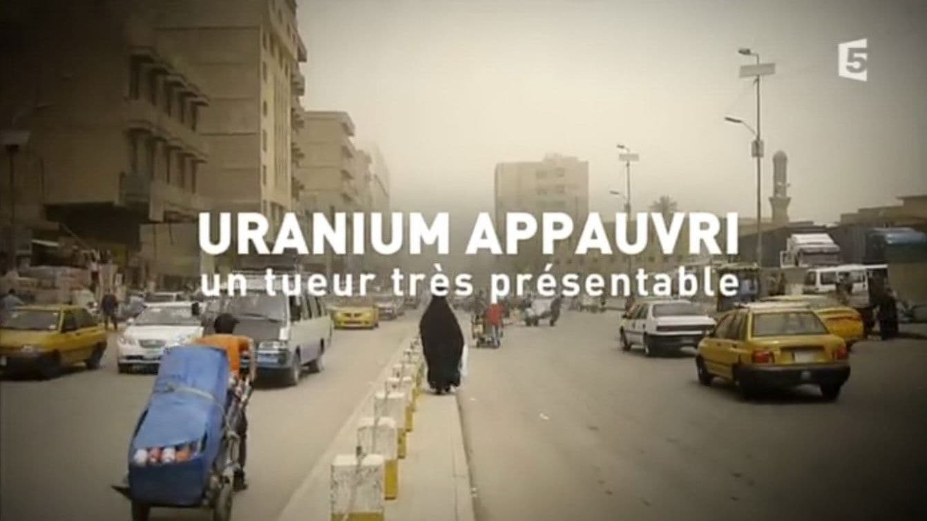 Uranium appauvri, un tueur très présentable