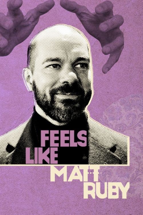Feels Like Matt Ruby
