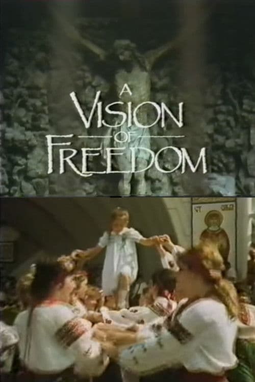 A Vision of Freedom