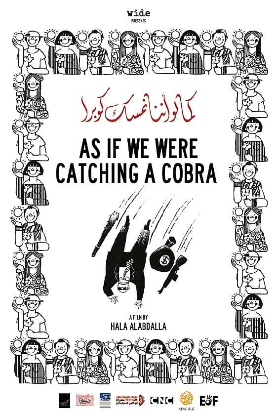 As If We Were Catching a Cobra