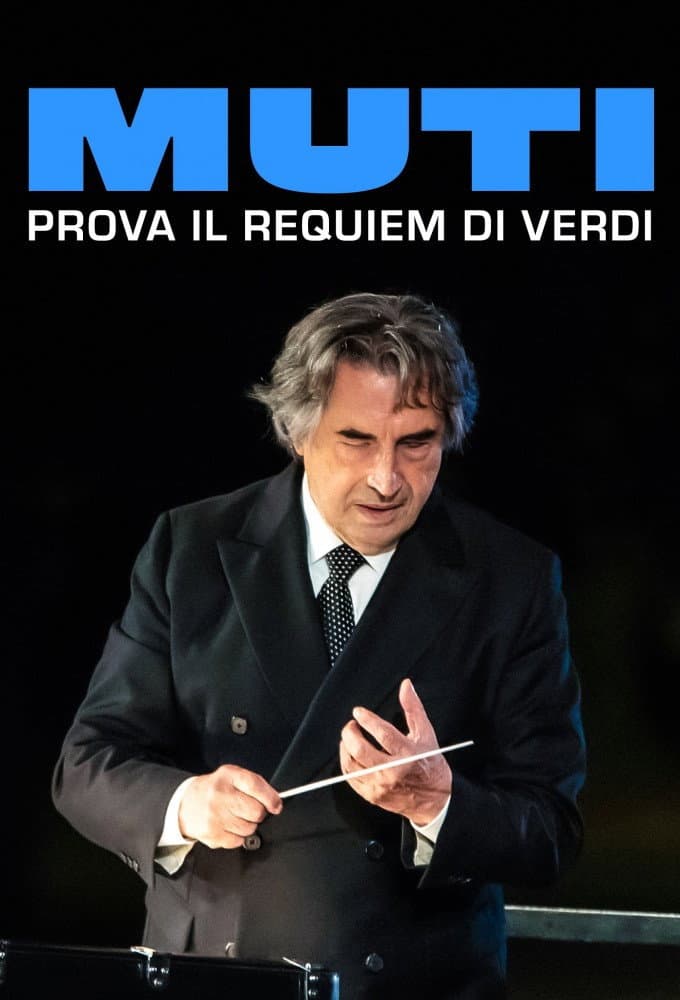 Muti conducts Verdi’s Requiem