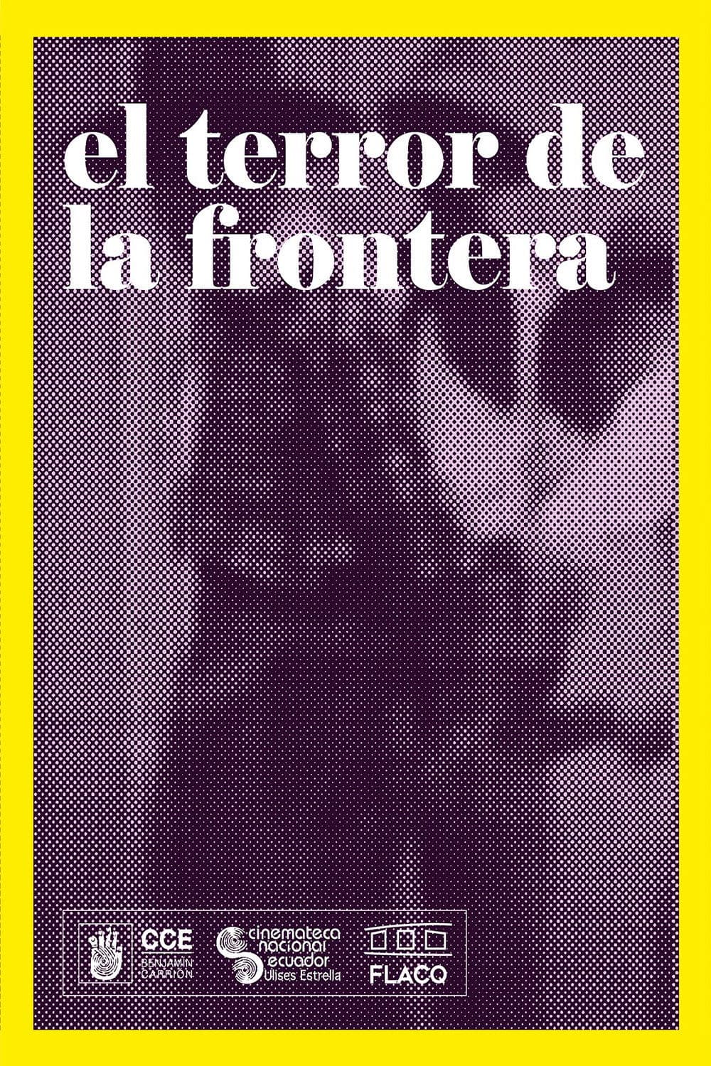 El terror de la frontera