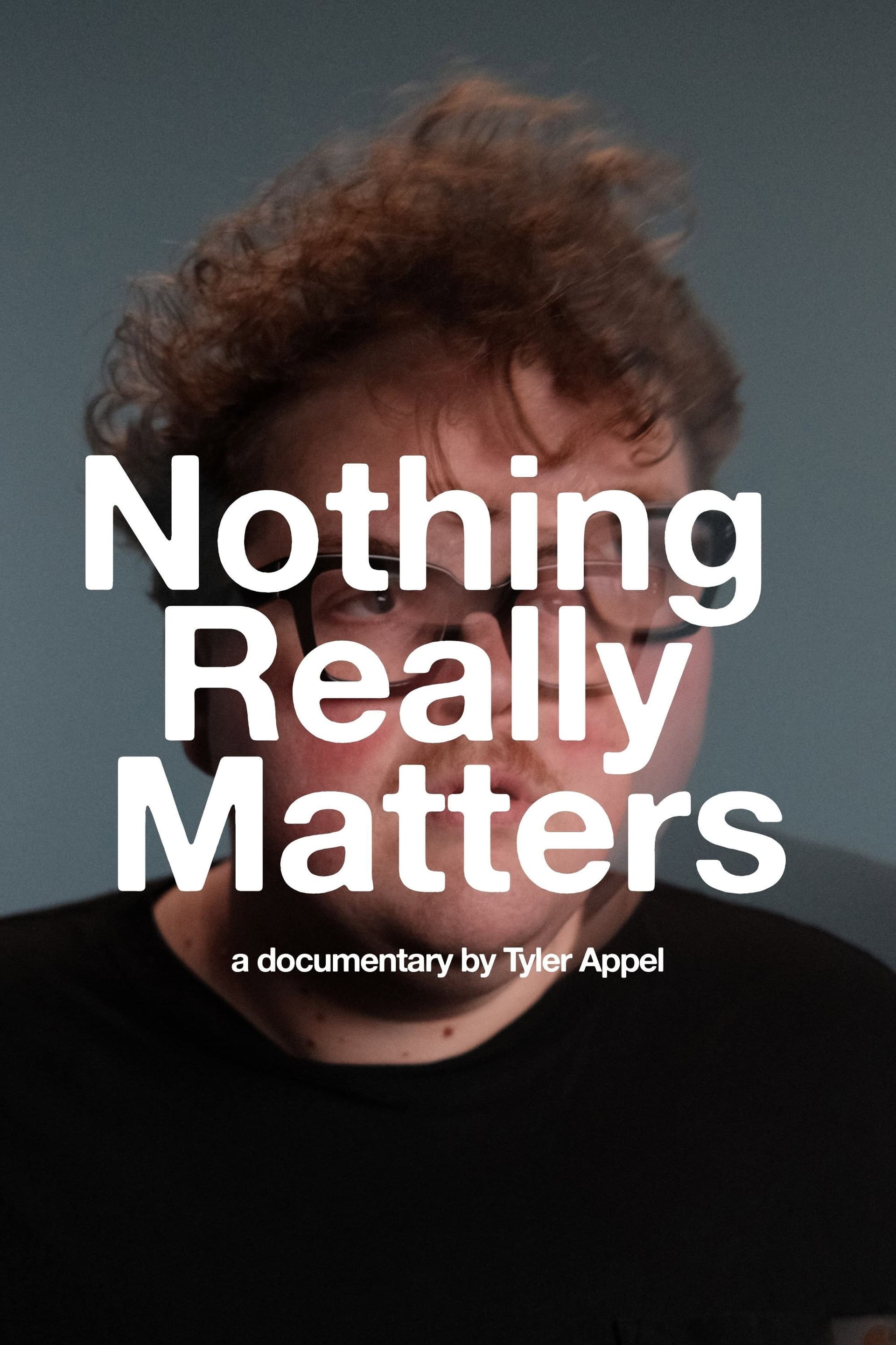 Nothing Really Matters