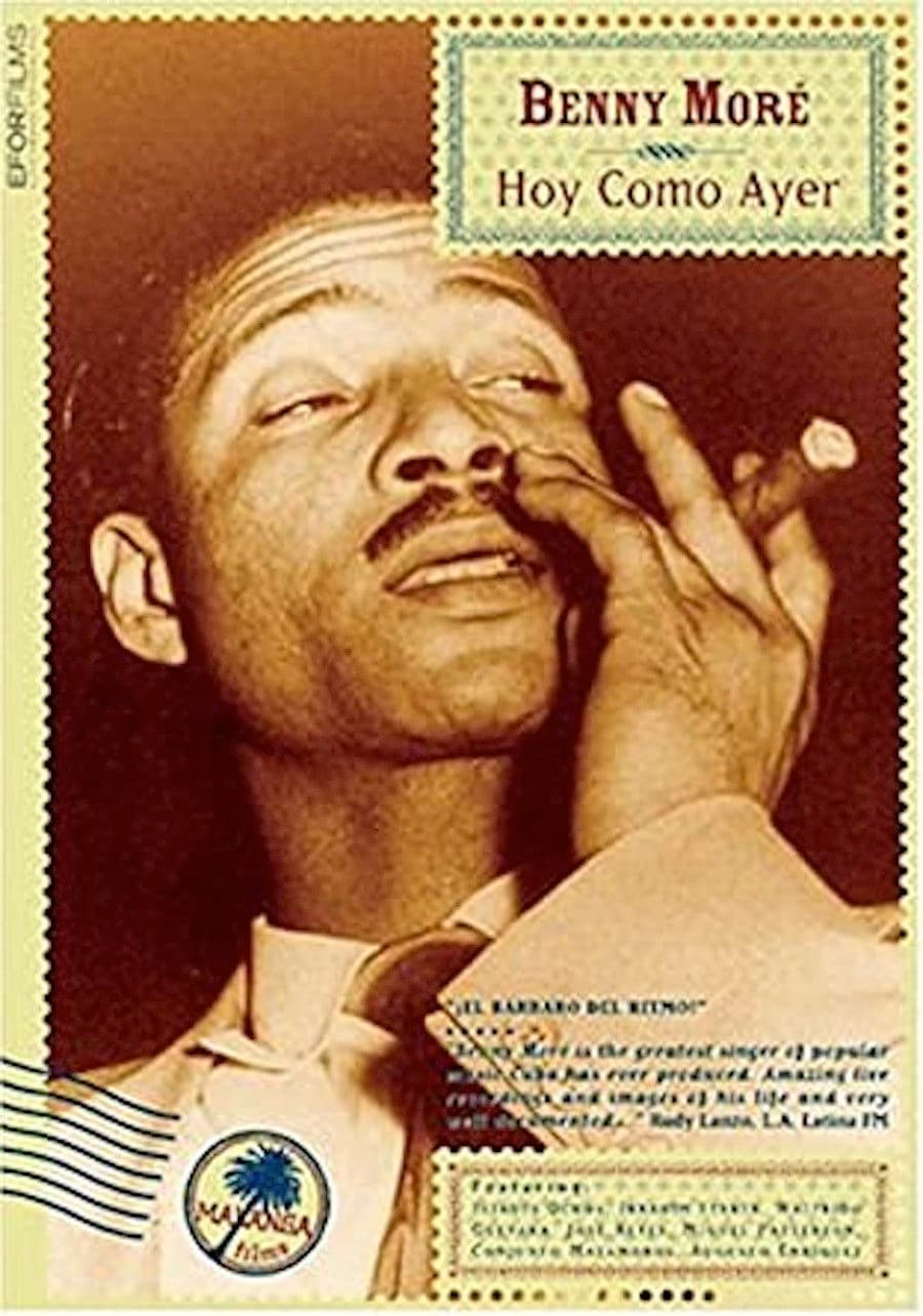 Benny More: Hoy Como Ayer